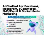 AI Chatbot for Facebook, Instagram, eCommerce, SMS/Email & Social Media Marketing